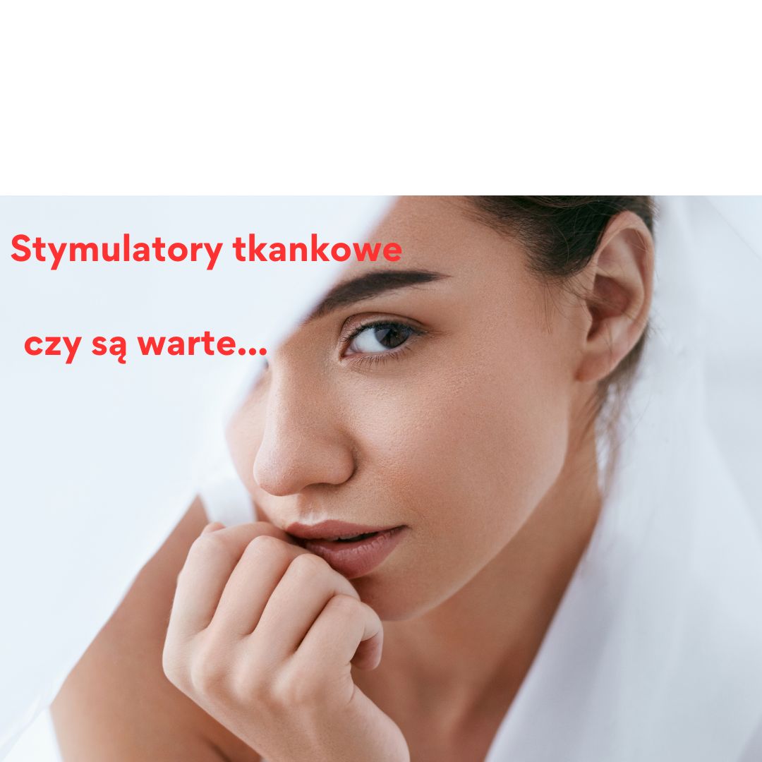 stymulatory tkankowe skuteczne w odmładzaniu twarzy, dochodowe zabiegi